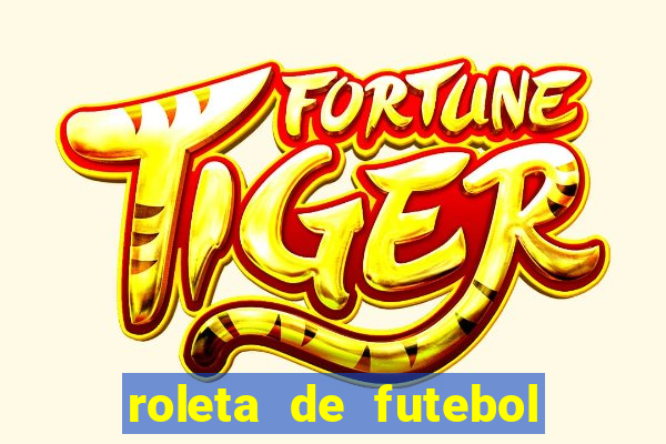 roleta de futebol carreira roleta